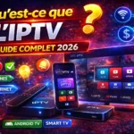 Qu'est-ce que l'IPTV ? Guide Complet 2026 | Elite IPTV